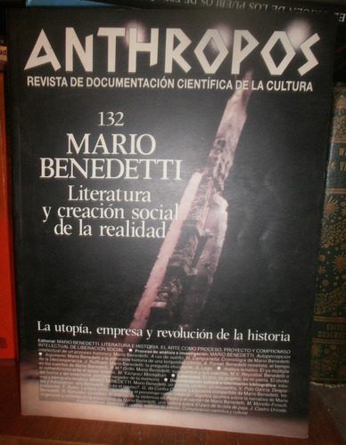 Revista Anthropos Nro 132: Artículos Sobre Mario Benedetti