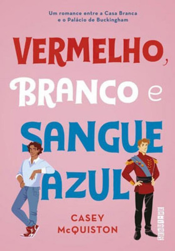 Vermelho, Branco E Sangue Azul, De Mcquiston, Casey. Editora Seguinte, Capa Mole Em Português