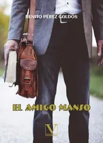 Comprar El Amigo Manso, De Pérez Galdós Pérez Galdós