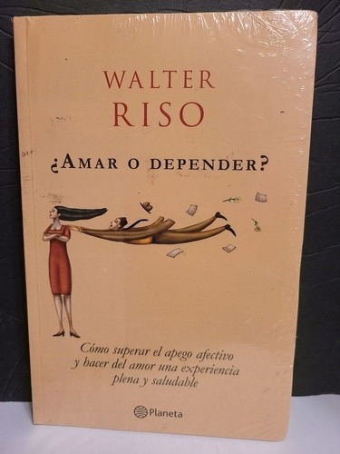 Libro ¿ Amar O Depender? Walter Riso