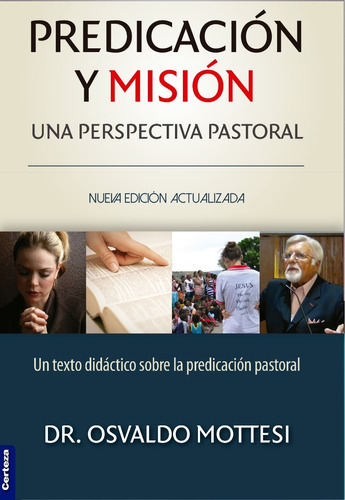 Predicación Y Misión, Una Perspectiva Pastoral
