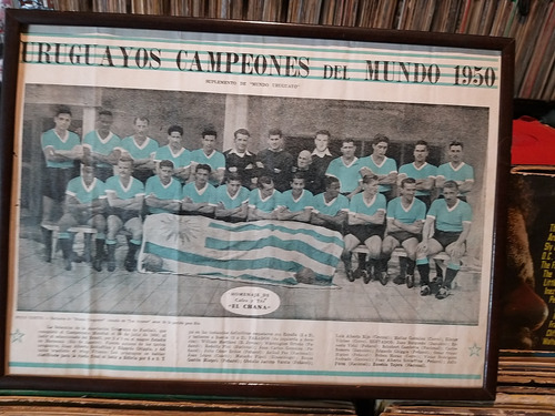 Uruguayos Campeones Del Mundo 1950 