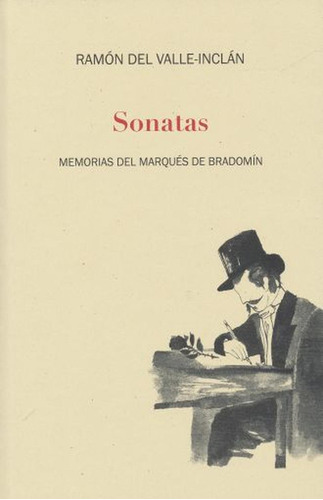 SONATAS MEMORIAS DEL MARQUÉS DE BRADOMÍN, de Valle Inclan Ramon. Editorial EDUCAL, tapa pasta blanda, edición 1 en español, 2017