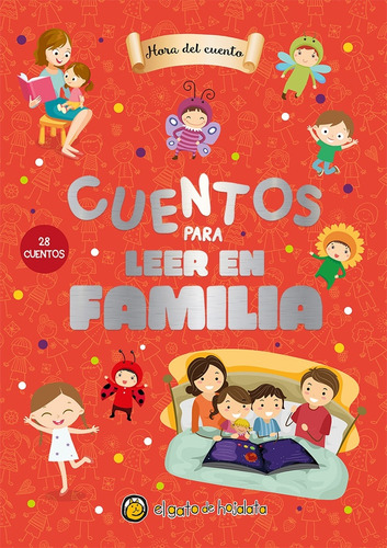 Hora Del Cuento - Cuentos Para Leer En Familia - Autores Var