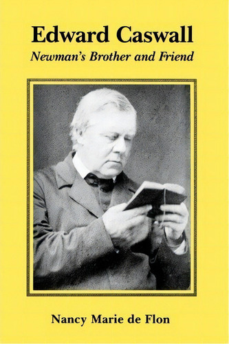 Edward Caswall, De Nancy Marie De Flon. Editorial Gracewing, Tapa Blanda En Inglés