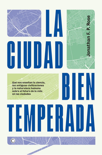 Libro La Ciudad Bien Temperada