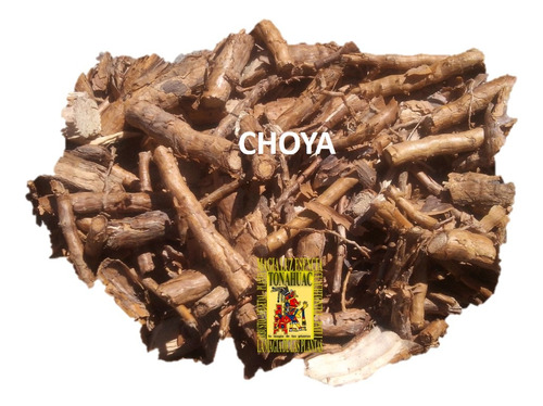 Choya + Bachata + Tepehuaje Env Gratis Deshidratadas