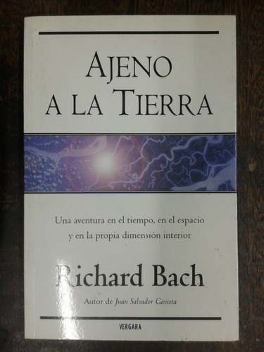 Imagen 1 de 3 de Ajeno A La Tierra * Richard Bach * 
