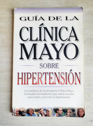 Guía De La Clínica Mayo Sobre Hipertensión