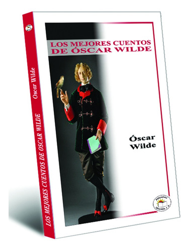 Mejores Cuentos De Oscar Wilde - Oscar Wilde - Leyenda