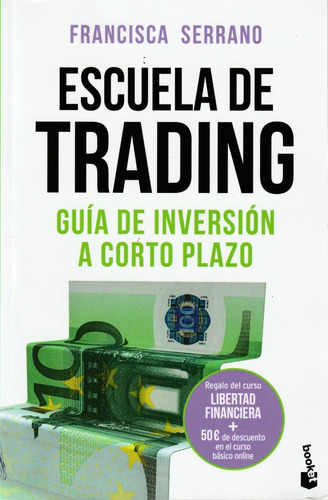 Escuela De Trading. Francisca Serrano