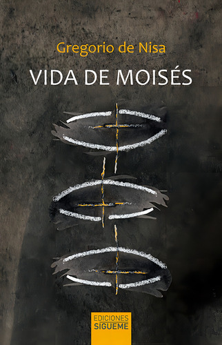 Vida De Moises - Gregorio De Nisa