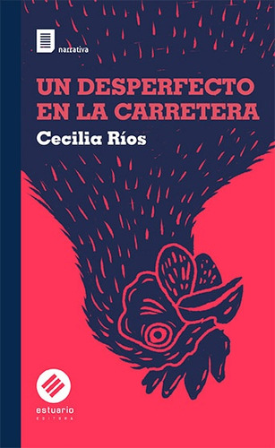 Un Desperfecto En La Carretera - Cecilia Ríos