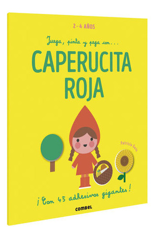 Libro Juega, Pinta Y Pega Con... La Caperucita Roja Zku