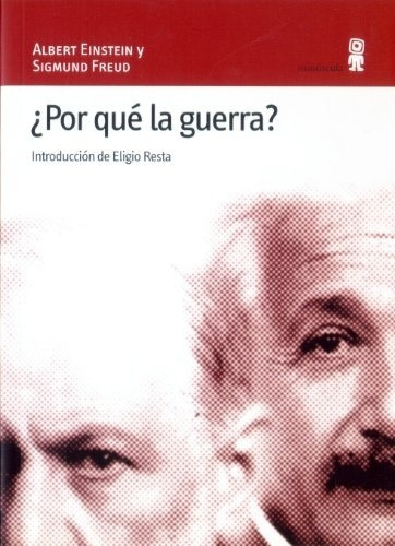 Por Que La Guerra?, De Albert / Sigmund Fre Einstein. Editorial Minúscula En Español