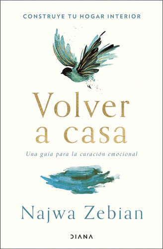 Libro: Volver A Casa: Una Guía Para Curación Emocional