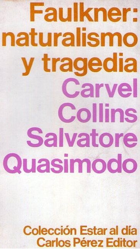 Faulkner Naturalismo Tragedia (1aednuevo) Collins Quasimodo