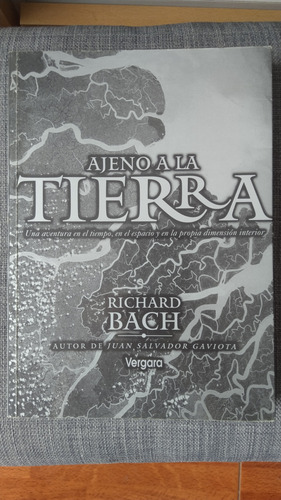 Libro Ajeno A La Tierra - Richard Bach - Estado Impecable