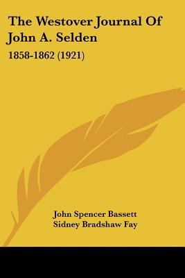 Libro The Westover Journal Of John A. Selden: 1858-1862 (...