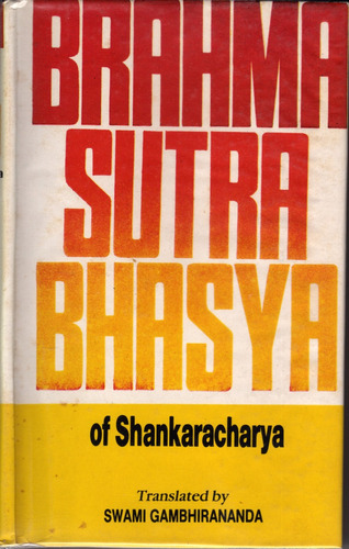 Brahma Sutra Bhasya Of Shankaracharya By Swami Gambhirananda