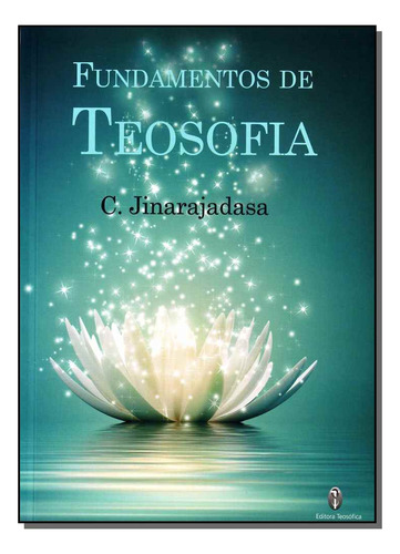 Libro Fundamentos De Teosofia Teosofica De Jinarajadasa C