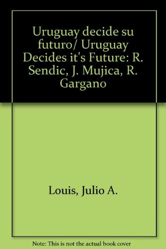 Uruguay Decide Su Futuro **promo** - Jose Mujica