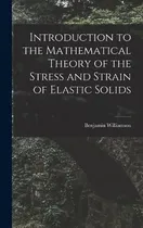 Comprar Libro Introduction To The Mathematical Theory Of The Stre...
