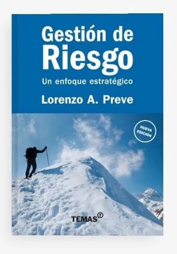 Gestión De Riesgo - Lorenzo Preve - Temas