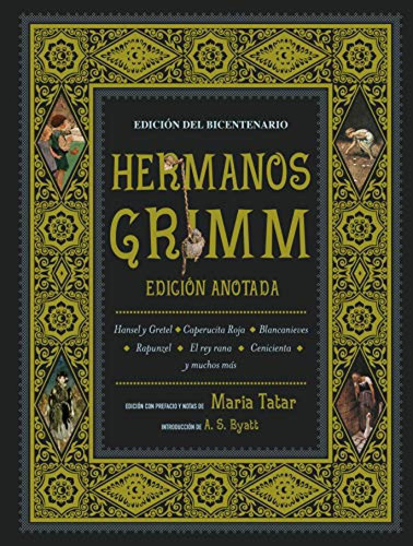 Hermanos Grimm Edicion Anotada - Grimm Hermanos Tatar Maria
