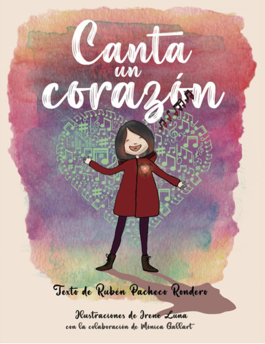 Libro: Canta Un Corazón (spanish Edition)