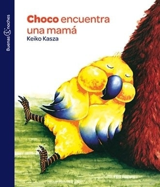 Choco Encuentra Una Mama-rd - Keiko Kasza