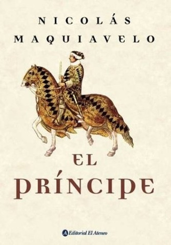 Principe, El - Nicolas Maquiavelo