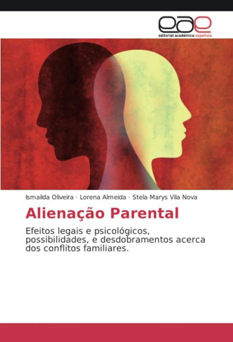 Libro: Alienación Parental: Efectos Legales Y Psicológicos,