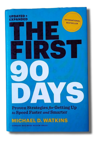 The First 90 Days