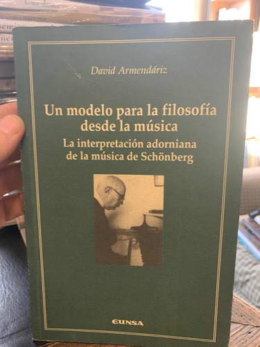 Modelo Para La Filosofía Desde La Música. David Armendáriz