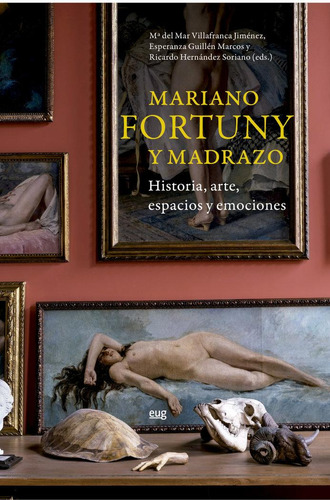 Libro: Mariano Fortuny Y Madrazo. Varios Autores. Editorial 