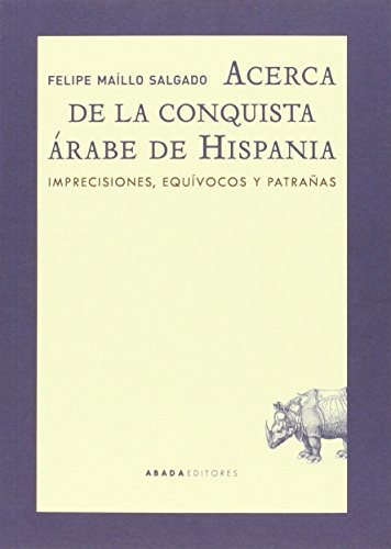 Libro Acerca De La Conquista Árabe De Hispania De Maíllo Sal