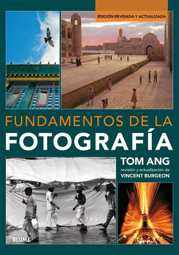 Fundamentos De La Fotografía (2017) - Tom Ang