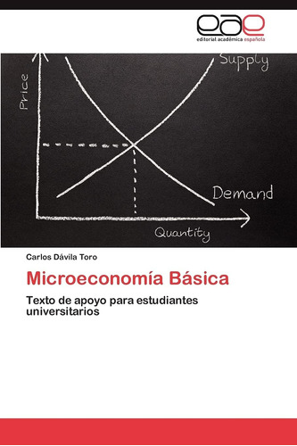 Libro: Microeconomía Básica: Texto De Apoyo Para Estudiantes
