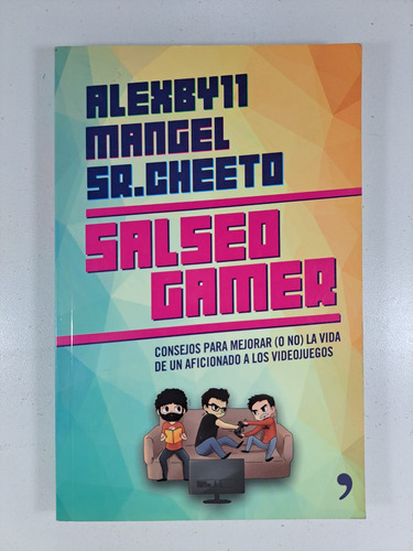 Salseo Gamer - Alexby11 Mangel Cheeto Libro Usado