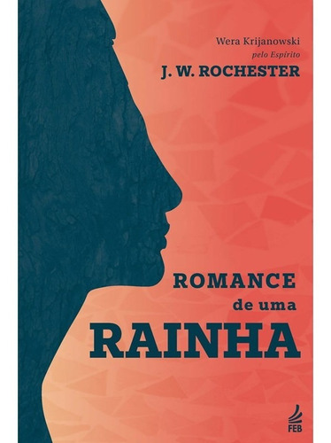 Romance De Uma Rainha - Nova Edição