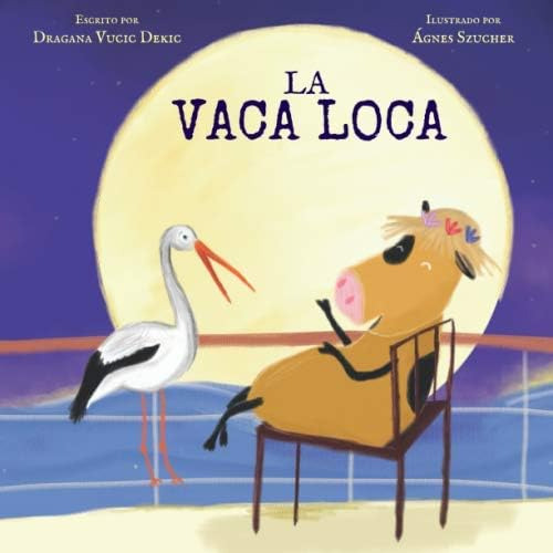 Libro: La Vaca Loca (spanish Edition)