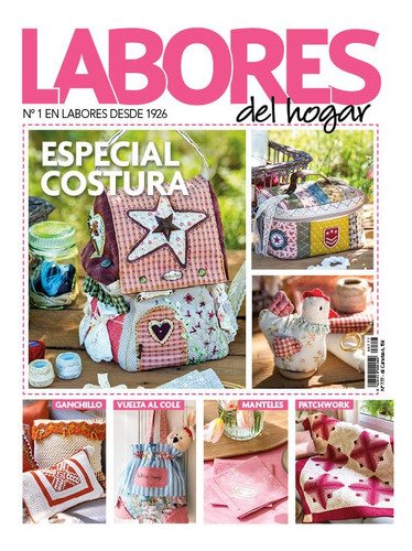 Revista Labores #777 | Especial Costura (cultura Y Ocio)