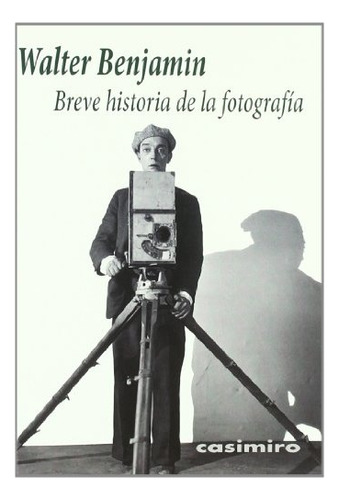 Breve Historia De La Fotografia - Walter Benjamin