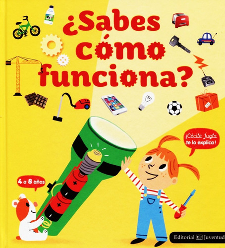 Sabes Como Funciona - Cecile Jugla - Libro