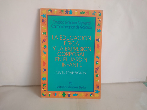 La Educación Física Y La Expresión Corporal En El Jardín Inf