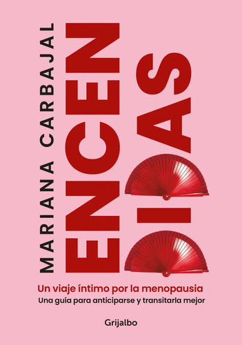 Libro Encendidas - Mariana Carbajal - Grijalbo