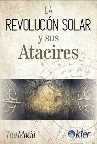 La Revolucion Solar Y Sus Atacires