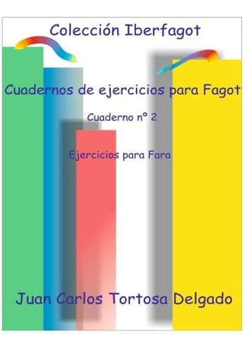 Libro: Cuadernos De Ejercicios Para Fagot: Cuaderno Nº 2. Ej