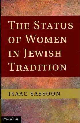 Libro The Status Of Women In Jewish Tradition - Isaac Sas...